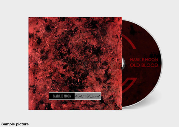 Mark E Moon - "Old Blood" - Compact Disc