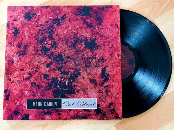Mark E Moon - "Old Blood" - Vinyl