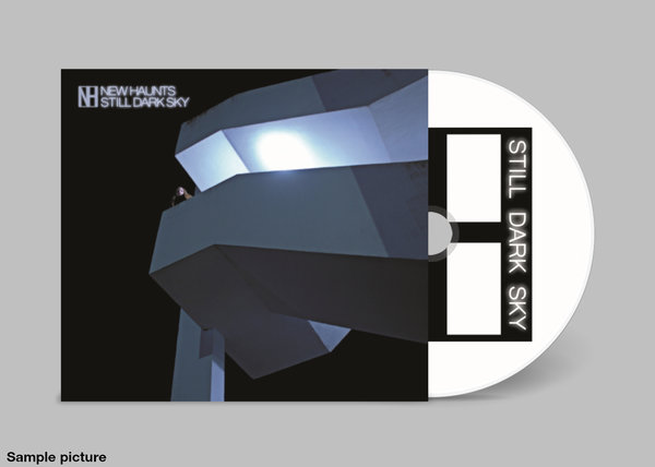 New Haunts - "Still Dark Sky" - Compact Disc