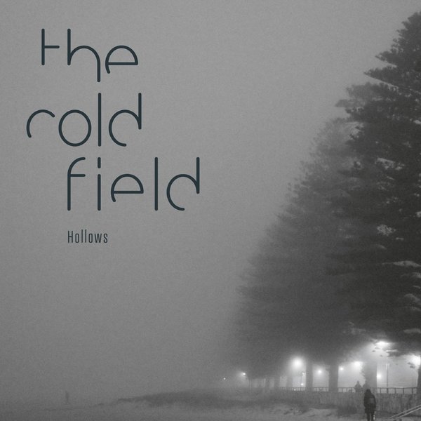 The Cold Field - "Hollows" - Compact Disc