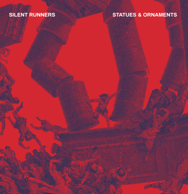 Silent Runners - "Statues & Ornaments" - Compact Disc