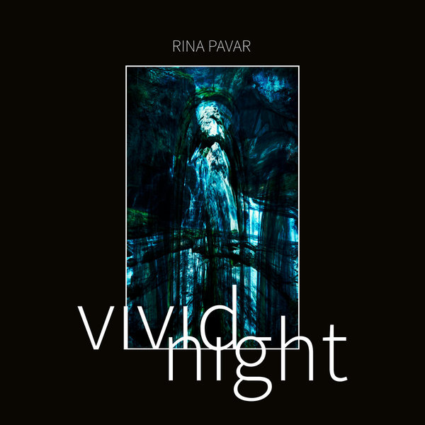 Rina Pavar - "vivid night" - Vinyl [PRE-ORDER]