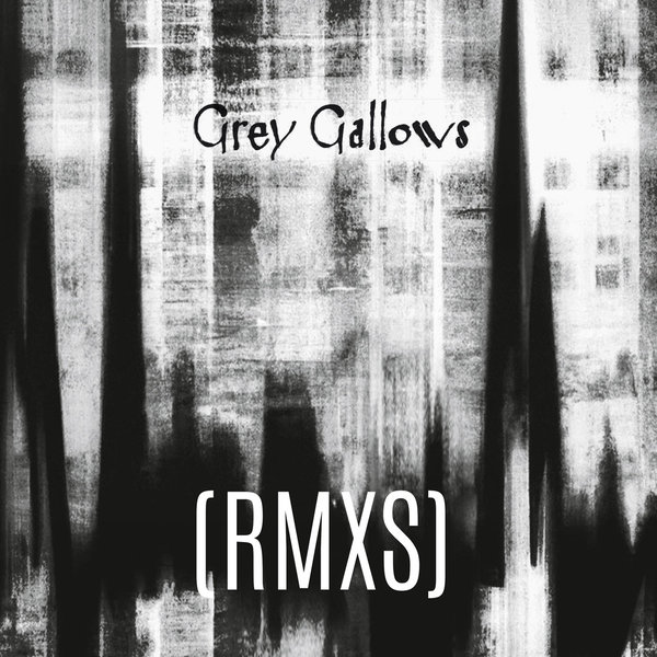 Grey Gallows - "(RMXS)" - Compact Disc